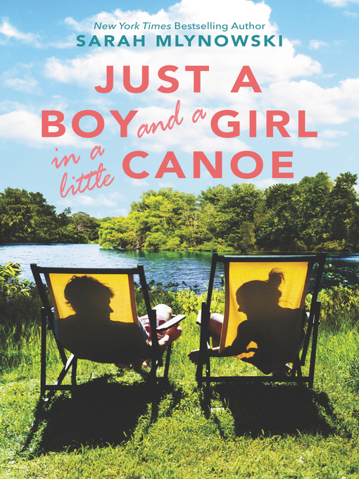 Title details for Just a Boy and a Girl in a Little Canoe by Sarah Mlynowski - Wait list